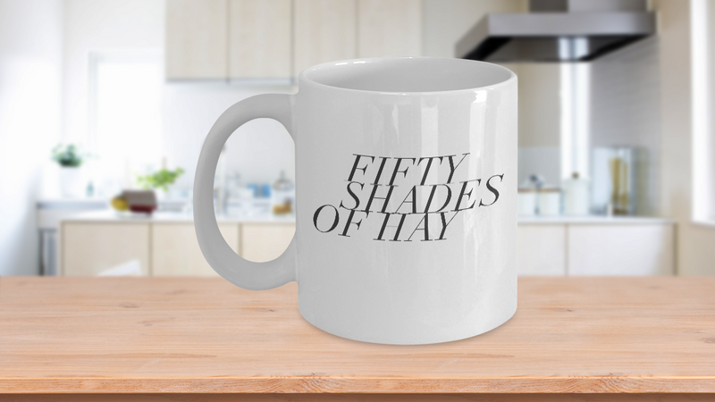 Fifty Shades of Hay Mug